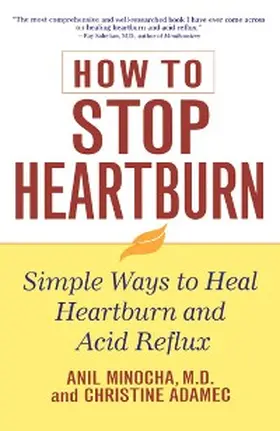 Minocha / Adamec |  How to Stop Heartburn | eBook | Sack Fachmedien