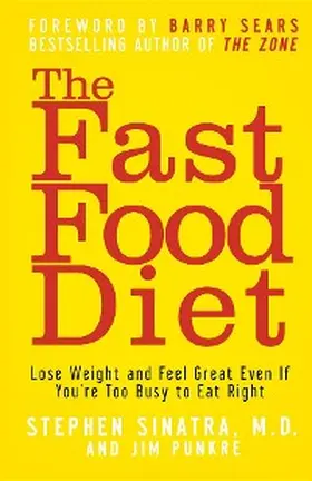 Sinatra / Punkre |  The Fast Food Diet | eBook | Sack Fachmedien