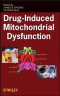 Dykens / Will |  Drug-Induced Mitochondrial Dysfunction | eBook | Sack Fachmedien