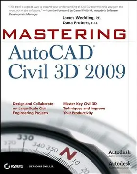 Wedding / Probert |  Mastering AutoCAD Civil 3D 2009 | Buch |  Sack Fachmedien
