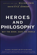 Irwin / Johnson |  Heroes and Philosophy | Buch |  Sack Fachmedien