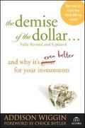 Wiggin |  The Demise of the Dollar... | eBook | Sack Fachmedien