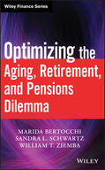Bertocchi / Ziemba / Schwartz |  Optimizing the Aging, Retirement, and Pensions Dilemma | Buch |  Sack Fachmedien
