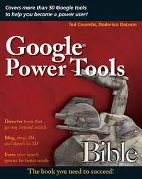 Coombs / DeLeon |  Google Power Tools Bible | eBook | Sack Fachmedien