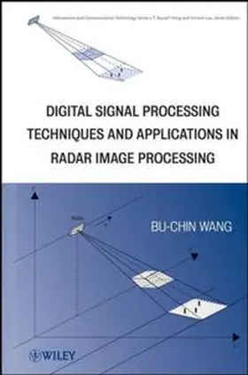 Wang |  Digital Signal Processing Techniques and Applications in Radar Image Processing | eBook | Sack Fachmedien