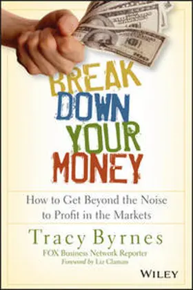 Byrnes |  Break Down Your Money | eBook | Sack Fachmedien