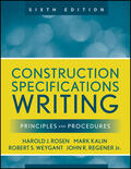 Kalin / Rosen / Weygant |  Construction Specifications Writing | Buch |  Sack Fachmedien