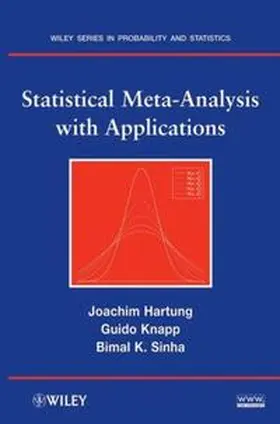 Hartung / Knapp / Sinha | Statistical Meta-Analysis with Applications | E-Book | sack.de