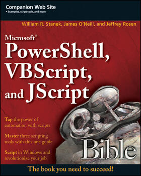 Stanek / O'Neill / Rosen | Microsoft Powershell, VBScript and JScript Bible | Buch | 978-0-470-38680-4 | sack.de
