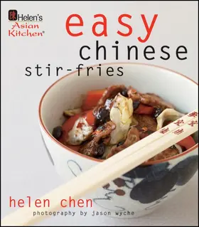 Chen |  Helen's Asian Kitchen: Easy Chinese Stir-Fries | Buch |  Sack Fachmedien