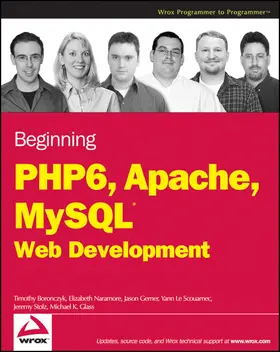 Boronczyk / Naramore / Gerner |  Beginning PHP 6, Apache, MySQL 6 Web Development | Buch |  Sack Fachmedien