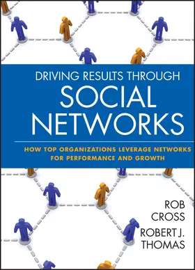 Cross / Thomas | Driving Results Through Social Networks | Buch | 978-0-470-39249-2 | www.sack.de