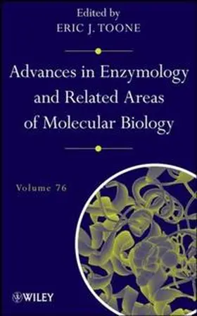 Toone |  Advances in Enzymology and Related Areas of Molecular Biology, Volume 76 | eBook | Sack Fachmedien