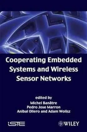 Banatre / Marron / Ollero |  Cooperating Embedded Systems and Wireless Sensor Networks | eBook | Sack Fachmedien