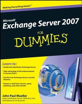 Mueller | Microsoft Exchange Server 2007 For Dummies | Buch | 978-0-470-39866-1 | sack.de