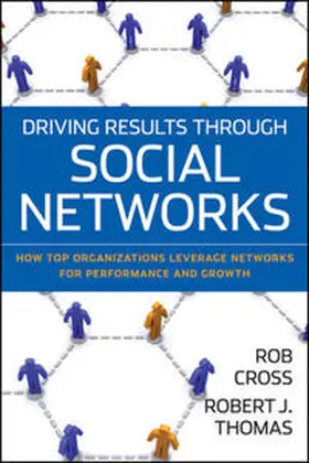 Cross / Thomas |  Driving Results Through Social Networks | eBook | Sack Fachmedien