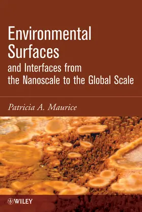 Maurice |  Environmental Surfaces and Interfaces from the Nanoscale to the Global Scale | Buch |  Sack Fachmedien