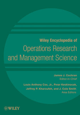 Cox / Cochran / Keskinocak | Wiley Encyclopedia of Operations Research and Management Science, 8 Volume Set | Buch | 978-0-470-40063-0 | sack.de