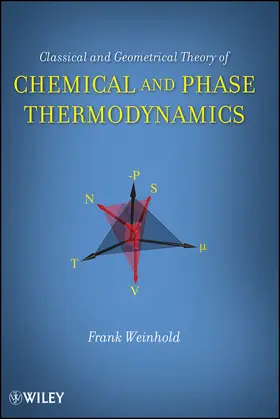 Weinhold |  Classical and Geometrical Theory of Chemical and Phase Thermodynamics | Buch |  Sack Fachmedien