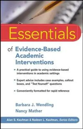 Wendling / Mather |  Essentials of Evidence-Based Academic Interventions | eBook | Sack Fachmedien