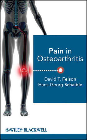 Felson / Schaible | Pain in Osteoarthritis | Buch | 978-0-470-40388-4 | sack.de