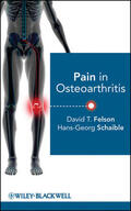 Felson / Schaible |  Pain in Osteoarthritis | Buch |  Sack Fachmedien