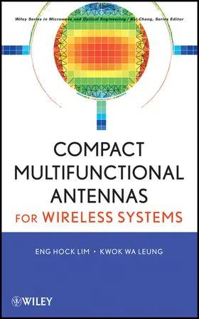 Lim / Leung | Compact Multifunctional Antennas for Wireless Systems | Buch | 978-0-470-40732-5 | sack.de