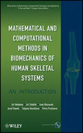 Nedoma / Stehlik / Hlavacek |  Mathematical and Computational Methods in Biomechanics of Human Skeletal Systems | Buch |  Sack Fachmedien
