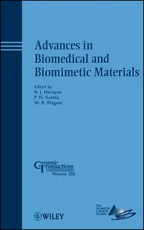 Narayan / Kumta / Wagner |  Advances in Biomedical and Biomimetic Materials | Buch |  Sack Fachmedien