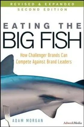 Morgan |  Eating the Big Fish | eBook | Sack Fachmedien