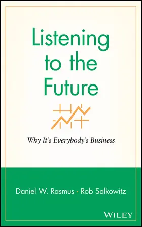 Rasmus / Salkowitz | Listening to Future-Retail (MSEL) | Buch | 978-0-470-41344-9 | sack.de