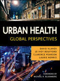 Vlahov / Boufford / Pearson |  Urban Health: Global Perspectives | Buch |  Sack Fachmedien