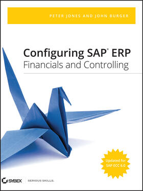 Jones / Burger | Configuring SAP ERP Financials and Controlling | Buch | 978-0-470-42328-8 | sack.de