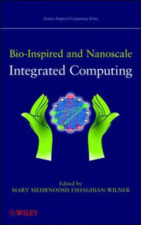 Eshaghian-Wilner |  Bio-Inspired and Nanoscale Integrated Computing | eBook | Sack Fachmedien