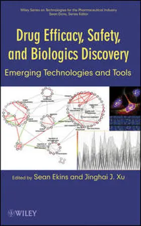 Ekins / Xu |  Drug Efficacy, Safety, and Biologics Discovery | eBook | Sack Fachmedien