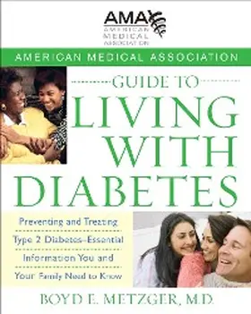Metzger |  American Medical Association Guide to Living with Diabetes | eBook | Sack Fachmedien