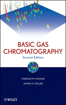 McNair / Miller | Gas Chromatography 2e | Buch | 978-0-470-43954-8 | sack.de