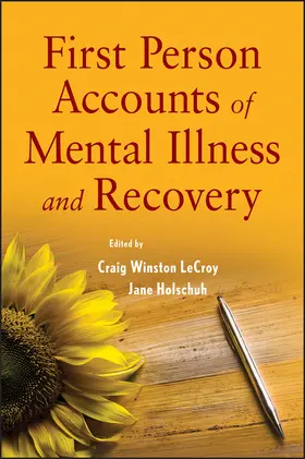 LeCroy / Holschuh |  First Person Accounts of Mental Illness and Recovery | Buch |  Sack Fachmedien