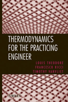 Theodore / Ricci / Vanvliet |  Thermodynamics for the Practicing Engineer | Buch |  Sack Fachmedien