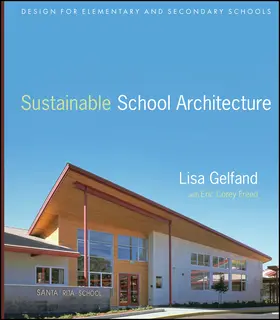 Gelfand |  Sustainable School Architecture | Buch |  Sack Fachmedien