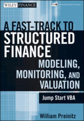 Preinitz | A Fast Track To Structured Finance Modeling, Monitoring and Valuation | E-Book | sack.de