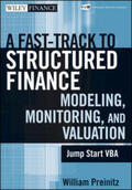 Preinitz |  A Fast Track To Structured Finance Modeling, Monitoring and Valuation | eBook | Sack Fachmedien
