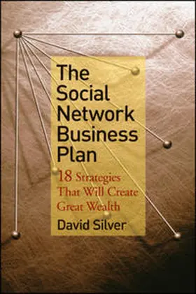 Silver |  The Social Network Business Plan | eBook | Sack Fachmedien