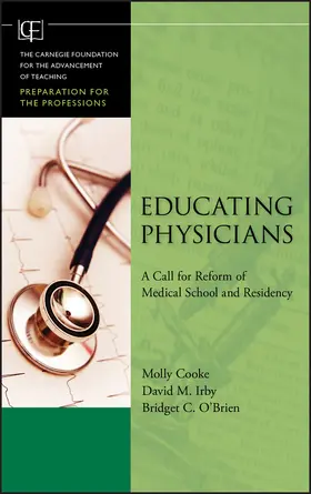 Cooke / Irby / O'Brien | Educating Physicians | Buch | 978-0-470-45797-9 | www.sack.de