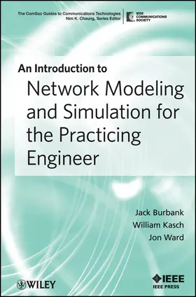 Burbank / Kasch / Ward | Network Modeling and Simulatio | Buch | 978-0-470-46726-8 | sack.de