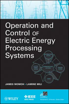 Momoh / Mili | Operation and Control of Electric Energy Processing Systems | Buch | 978-0-470-47209-5 | sack.de