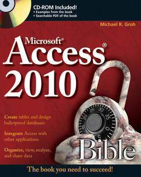 Groh | Access 2010 Bible | Buch | 978-0-470-47534-8 | sack.de