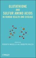Masella / Mazza |  Glutathione and Sulfur Amino Acids in Human Health and Disease | eBook | Sack Fachmedien