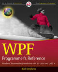 Stephens |  WPF Programmer&#8242;s Reference | Buch |  Sack Fachmedien