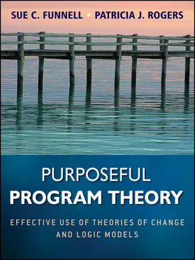 Funnell / Rogers |  Purposeful Program Theory | Buch |  Sack Fachmedien